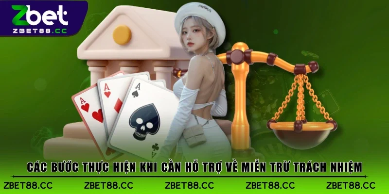 Các bước thực hiện khi cần hỗ trợ về miễn trừ trách nhiệm
